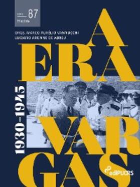 Abreu / Vannucchi |  A era Vargas: (1930-1945) - volume 1 | eBook | Sack Fachmedien