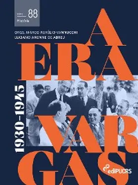 Abreu / Vannucchi |  A era Vargas: (1930-1945) - volume 2 | eBook | Sack Fachmedien
