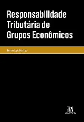 Benites |  Responsabilidade Tributária de Grupos Econômicos | eBook | Sack Fachmedien