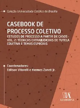 Vitorelli / Zaneti Jr. |  Casebook de Processo Coletivo - Vol. II | eBook | Sack Fachmedien