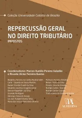 Valadão / Bastos |  Repercussão Geral no Direito Tributário | eBook | Sack Fachmedien
