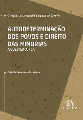 dos Anjos |  Autodeterminação dos Povos e Direito das Minorias | eBook | Sack Fachmedien