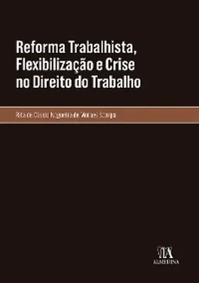  Reforma Trabalhista, Flexibilização e Crise no Direito do Trabalho | eBook | Sack Fachmedien