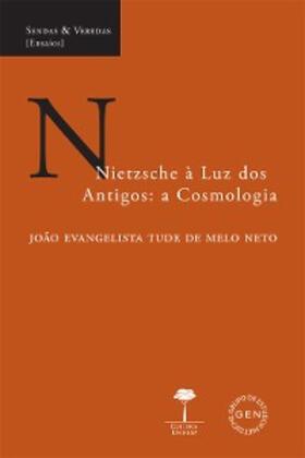 Neto |  Nietzsche à Luz dos Antigos | eBook | Sack Fachmedien