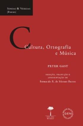 Gast |  Cultura, Ortografia e Música | eBook | Sack Fachmedien