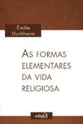 Durkheim |  As formas elementares da vida religiosa | eBook | Sack Fachmedien