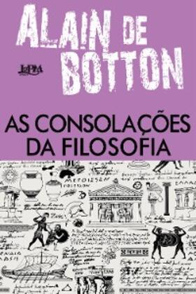 Botton / Santos |  As consolações da filosofia | eBook | Sack Fachmedien