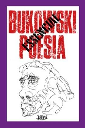 Bukowski / Debritto |  Bukowski essencial: poesia | eBook | Sack Fachmedien