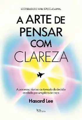 Lee |  A arte de pensar com clareza | eBook | Sack Fachmedien