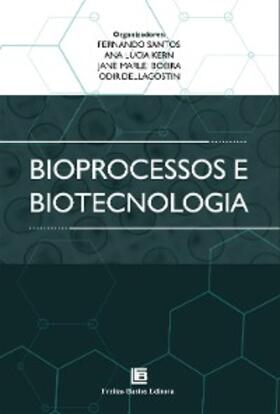 Garcia / Seixas / Lopes |  Bioprocessos e Biotecnologia | eBook | Sack Fachmedien