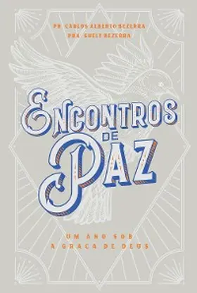Alberto Bezerra / Bezerra |  Encontros de paz | eBook | Sack Fachmedien