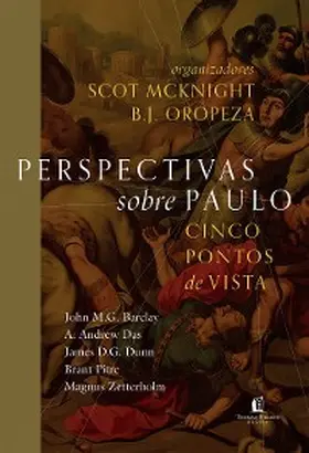 M. G. Barclay / Andrews Das / D. G. Dunn |  Perspectivas sobre Paulo | eBook | Sack Fachmedien