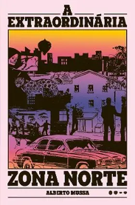 Mussa |  A extraordinária Zona Norte | eBook | Sack Fachmedien