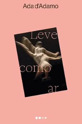 Adamo |  Leve como ar - Prêmio Strega 2023 | eBook | Sack Fachmedien