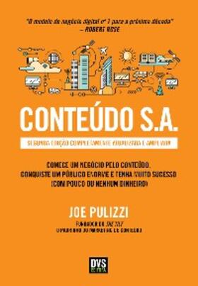 Pulizzi |  Conteúdo S.A., Segunda Edição | eBook | Sack Fachmedien