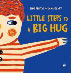 Freitas / Glatt |  Little steps to a big hug | eBook | Sack Fachmedien