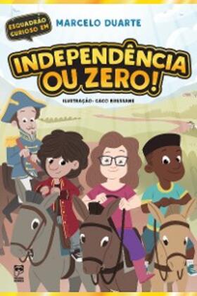 Duarte |  Independência ou Zero | eBook | Sack Fachmedien