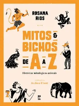 Rios |  Mitos e bichos de A a Z | eBook | Sack Fachmedien