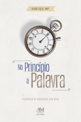 Lelis |  No princípio a Palavra | eBook | Sack Fachmedien