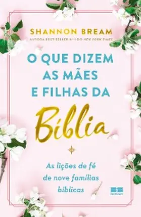 Bream |  O que dizem as mães e filhas da Bíblia | eBook | Sack Fachmedien