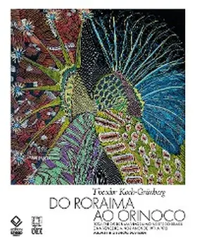 Koch-Grunberg |  Do Roraima ao Orinoco - Volume 1 | eBook | Sack Fachmedien