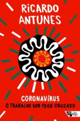 Antunes |  Coronavírus | eBook | Sack Fachmedien
