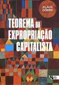 Dörre |  Teorema da expropriação capitalista | eBook | Sack Fachmedien