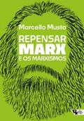 Musto |  Repensar Marx e os marxismos | eBook | Sack Fachmedien