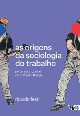 Festi |  As origens da sociologia do trabalho | eBook | Sack Fachmedien