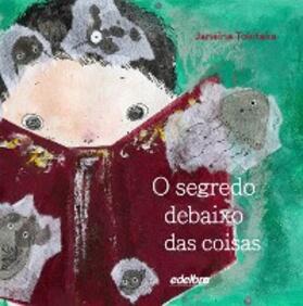 Tokitaka |  O segredo debaixo das coisas | eBook | Sack Fachmedien