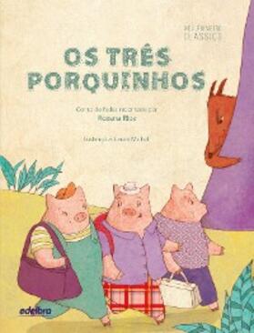 Rios |  Os três porquinhos | eBook | Sack Fachmedien
