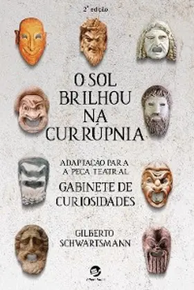 Schwartsmann |  O Sol Brilhou na Currúpnia | eBook | Sack Fachmedien