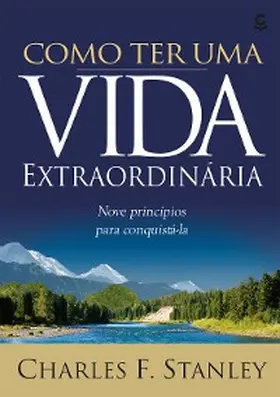 Stanley |  Como ter uma vida extraordinária | eBook | Sack Fachmedien