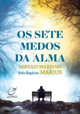 Marinho |  Os Sete Medos da Alma | eBook | Sack Fachmedien