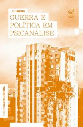 Birman |  Guerra e política em psicanálise | eBook | Sack Fachmedien