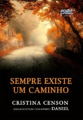Censon |  Sempre Existe Um Caminho | eBook | Sack Fachmedien