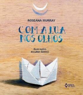 Murray / Rennó |  Com a lua nos olhos | eBook | Sack Fachmedien