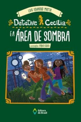 Matta |  Detetive Cecília e a área de sombra | eBook | Sack Fachmedien
