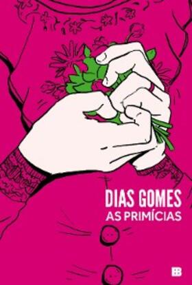 Gomes |  As primícias | eBook | Sack Fachmedien