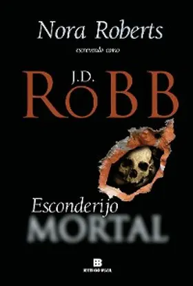 Robb |  Esconderijo mortal | eBook | Sack Fachmedien
