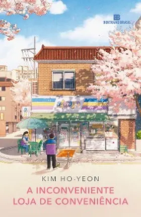 Ho-Yeon |  A inconveniente loja de conveniência | eBook | Sack Fachmedien