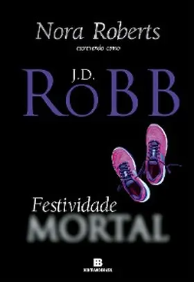 Robb |  Festividade Mortal | eBook | Sack Fachmedien