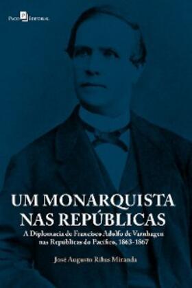 Miranda |  Um monarquista nas repúblicas | eBook | Sack Fachmedien