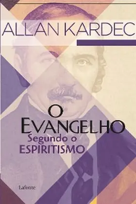 Kardec |  O Evangelho Segundo o Espiritismo | eBook | Sack Fachmedien
