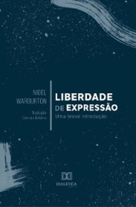 Warburton |  Liberdade de Expressão | eBook | Sack Fachmedien