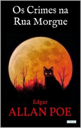Poe |  OS CRIMES NA RUA MORGUE | eBook | Sack Fachmedien
