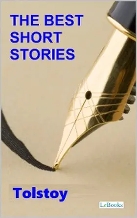 Tolstoi |  The Best Short Stories Tolstoy | eBook | Sack Fachmedien