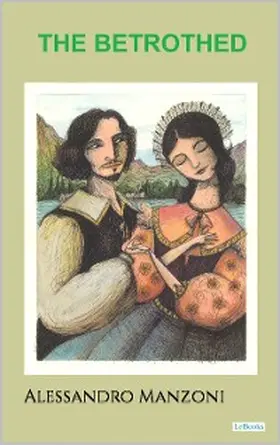 Manzoni |  The Betrothed - A. Manzoni | eBook | Sack Fachmedien