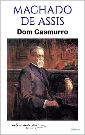 Assis |  DOM CASMURRO | eBook | Sack Fachmedien