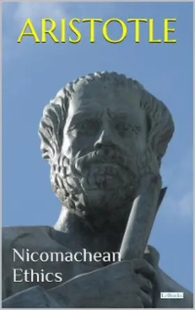 Aristotle |  Nicomachean Ethics - Aristotle | eBook | Sack Fachmedien